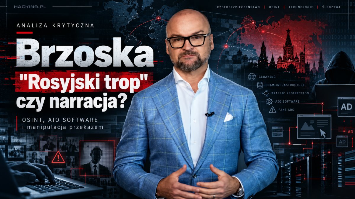 Rafał Brzoska, "rosyjski trop" i AIO SOFTWARE czyli kiedy osobisty interes spotyka się z manipulacją narracyjną